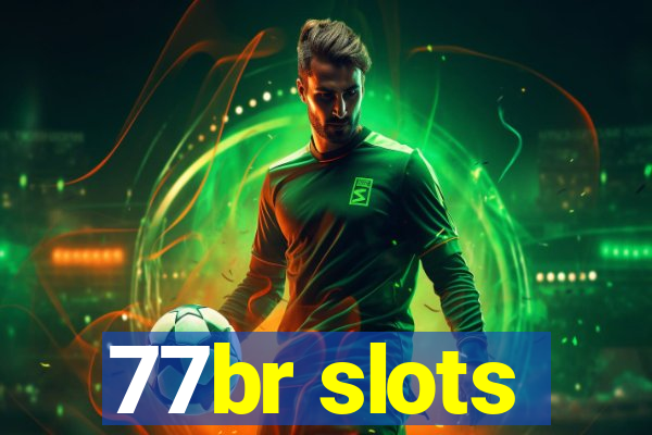 77br slots